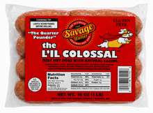 Load image into Gallery viewer, "L'il Colossal"™ Wieners